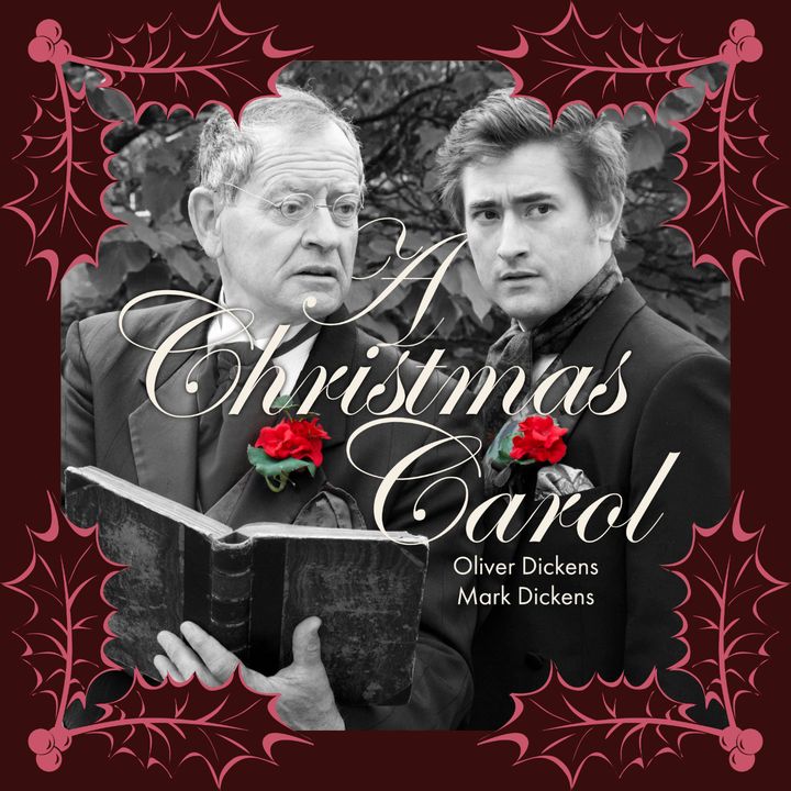 A Christmas Carol performed by Mark & Oliver Dickens (Christmas 2026)